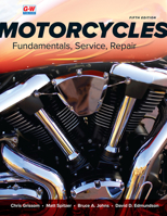 Motorcycles: Fundamentals, Service, Repair 1685844480 Book Cover