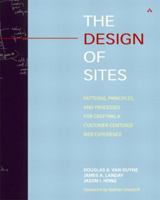 The Design of Sites: Patterns, Principles, and Processes for Crafting a Customer-Centered Web Experience 020172149X Book Cover