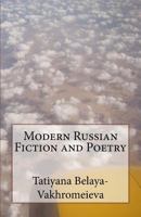 Modern Russian Fiction and Poetry 153527896X Book Cover