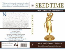 Seedtime: Liberating the Oppressed 0977769747 Book Cover