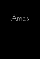 Amos: Notebook / Journal / Diary - 6 x 9 inches (15,24 x 22,86 cm), 150 pages. Personalized for Amos. 169380204X Book Cover