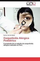 Conjuntivitis Alergica Pediatrica 3659024651 Book Cover