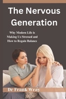 The Nervous Generation B0DY54RPR8 Book Cover