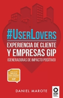 #UserLovers: experiencia de cliente y empresas GIP 8418263334 Book Cover