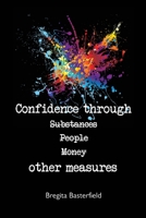 Confidence Through Other Measures 1800164092 Book Cover