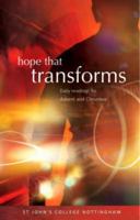 Hope That Transforms: Daily Readings for Advent and Christmas 1853117846 Book Cover