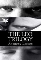 The Leo Trilogy 1505284945 Book Cover