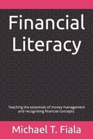 Financial Literacy: Teaching the essentials of money management and recognising financial concepts. B0CWKWVHS9 Book Cover