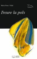 Treure la pols 8479352507 Book Cover