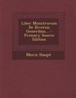 Liber Monstrorum De Diversis Generibus... 1294677209 Book Cover