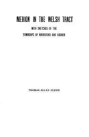 Merion in the Welsh Tract With Sketches of the Townships of Haverford and Radnor. Historical and Genealogical Collections Concerning the Welsh Barony in the Province of Pennsylvania Settled by the Cym 9353893356 Book Cover