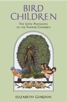 Bird Children 0517163624 Book Cover