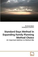 Standard Days Method in Expanding Family Planning Method Choice: An Important Addition to Method Mix 3639217241 Book Cover