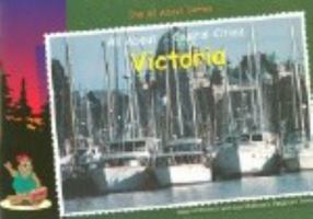 All about-- capital cities: Victoria 1895073995 Book Cover