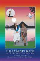 The Concept Book: Faith and Receiving from God 1635254566 Book Cover