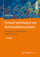 Entwurf Und Analyse Von Kommunikationsnetzen: Netzplanung Wartesysteme Network Calculus 3834825301 Book Cover