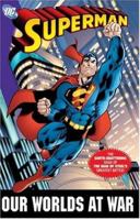 Superman: Our Worlds at War (Superman (Graphic Novels)) 1401211291 Book Cover