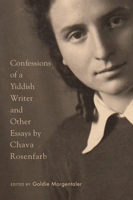 Confessions of a Yiddish Writer and Other Essays 0773557032 Book Cover