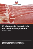 Croisements industriels en production porcine (French Edition) 620660845X Book Cover