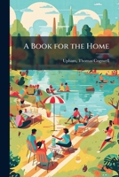 A book for the home 1175459399 Book Cover