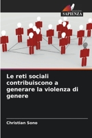 Le reti sociali contribuiscono a generare la violenza di genere 6206395286 Book Cover
