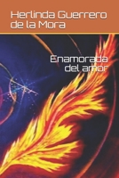 Enamorada del amor (Spanish Edition) 1703675037 Book Cover