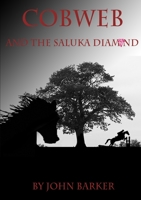 Cobweb and the Saluka Diamond 1291687998 Book Cover
