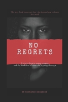No Regrets 1082455237 Book Cover