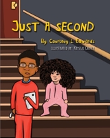 Just A Second 057877061X Book Cover