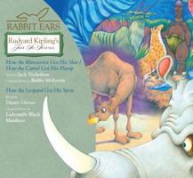 Rabbit Ears Rudyard Kipling's Just So Stories: How The Rhinoceros Got His Skin,How The Camel Got His Hump, How The Leopard Got His Spots 0739337599 Book Cover