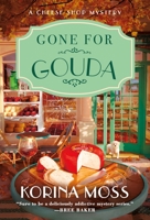 Gone for Gouda 1250795214 Book Cover
