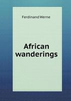 African Wanderings 551855348X Book Cover