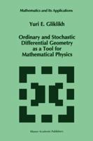Ordinary and Stochastic Differential Geometry as a Tool for Mathematical Physics 904814731X Book Cover