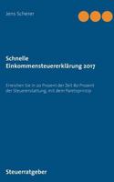 Schnelle Einkommensteuererklärung 2017 (German Edition) 3752858680 Book Cover
