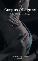 Corpus Of Agony B0DS6NR8LW Book Cover