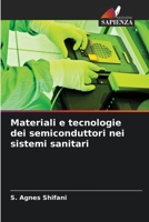 Materiali e tecnologie dei semiconduttori nei sistemi sanitari (Italian Edition) 6209485499 Book Cover