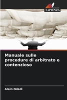 Manuale sulle procedure di arbitrato e contenzioso 6209344879 Book Cover
