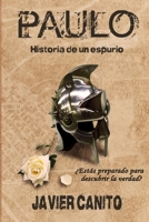 PAULO: HISTORIA DE UN ESPURIO B098RX33T3 Book Cover