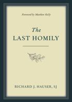 The Last Homily 1635820650 Book Cover