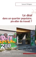 Le deal dans un quartier populaire, pis-aller du travail ? (Logiques Sociales) (French Edition) 2140296168 Book Cover
