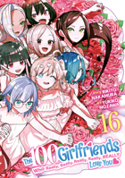 The 100 Girlfriends Who Really, Really, Really, Really, Really Love You Vol. 16 B0DZ1XPDBQ Book Cover