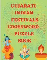 Gujarati Indian Festivals Crossword Puzzle Book (Gujarati Edition) B0BYJ842KG Book Cover