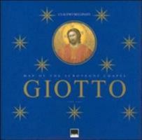 Giotto: The Scrovegni Chapel 8872001447 Book Cover