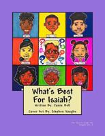 What's Best For Isaiah!: The Stories From The Bugalu (Volume 2) 1981423125 Book Cover