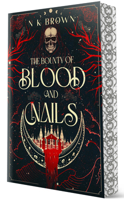 Bounty of Blood and Nails 1648985378 Book Cover