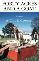 Forty Acres and a Goat: A Memoir 0931948975 Book Cover