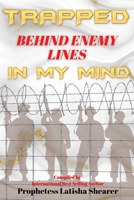 Trapped Behind Enemy Lines: In My Mind B0BD2N39NG Book Cover
