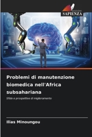 Problemi di manutenzione biomedica nell'Africa subsahariana 6209404650 Book Cover