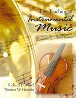 The Teaching of Instrumental Music. 1st Edition 0138931313 Book Cover