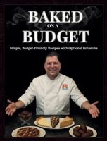 BAKED ON A BUDGET B0G23K81PS Book Cover